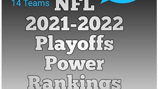 NFL 2021-2022 Playoffs Power Rankings