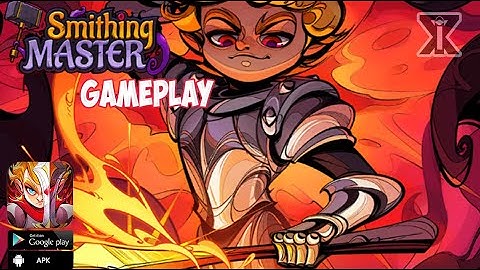 Smithing Master Gameplay -  New Game Mobile 2023