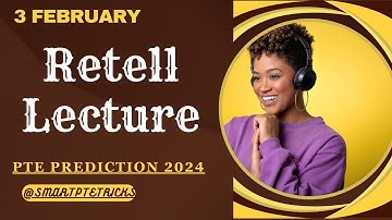 PTE RETELL LECTURE - Retell lecture Templates February 2024