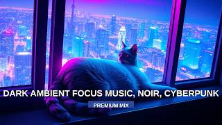 Deep Dusk  Noir Inspired Music for Creative Focus