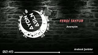 Ferdi Tayfur Avareyim