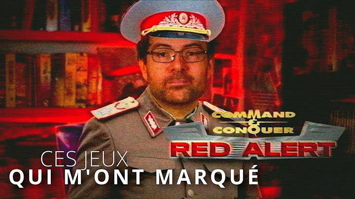Ces jeux qui m'ont marqué - Command & Conquer : ALERTE ROUGE