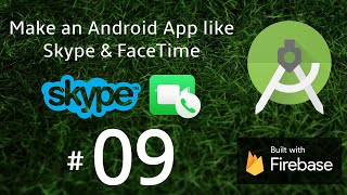 Android Studio Video Call Tutorial - Notifications - Video Streaming App Development - Skype Clone