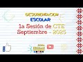 1a Sesión Ordinaria #CTE 2025-2026