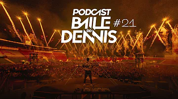 Podcast Baile do Dennis #21 - Verão 2023