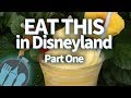 EAT THIS In Disneyland! (Part One)