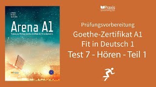 Arena A1 | Test 7, Hören, Teil 1 | Prüfungsvorbereitung Goethe-Zertifikat A1 Fit in Deutsch 1