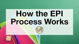 Webinar: How the EPI Process Works 4.12.22