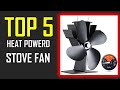 5 Best Heat Powered Stove Fans Buyer guide and review | Best Heat Powered Stove Fans all time