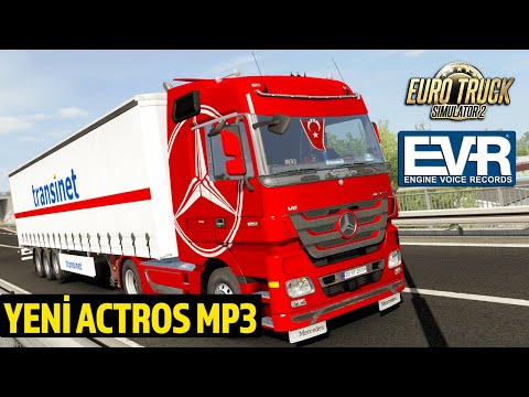 ETS 2 - Yeni Actros MP3 EVR Gerçek Motor Sesleri