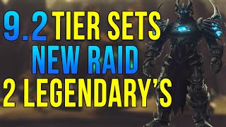 9.2 Tier Sets, New Raid, Double Legendary's!?!?!