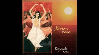 Vaiyasaki Dasa - Kirtan Rasa