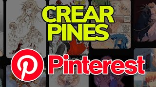 Cómo CREAR PINES en PINTEREST (y PUBLICARLOS) de forma Fácil y Rápida