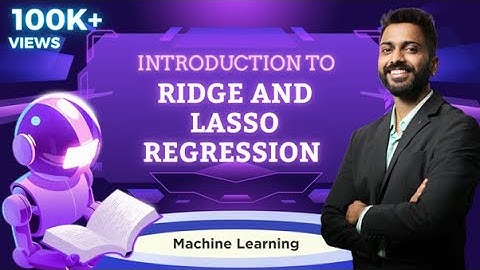 Ridge and Lasso Regression | Machine Learning
