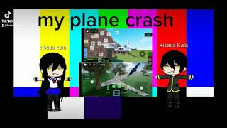 My Plane Are Crash