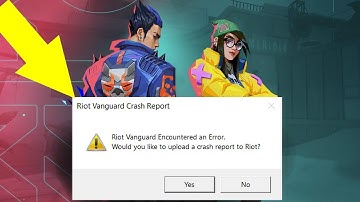FIX Riot Vanguard Crash Report - Valorant Riot Vanguard Crashed Solved - 100% Complete 2023 Guide