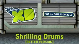 Disney XD Yes! Era BGM: Shrilling Drums (BETTER VERSION)
