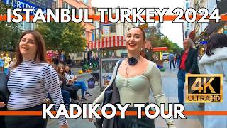 ISTANBUL TURKEY 2024 CITY CENTER 4K WALKING TOUR IN KADIKOY,BAGDAT STREET-CAFES,RESTAURANTS,MARKETS