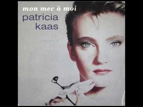 Patricia Kaas Mon Mec A Moi 나만의 남자 샹송