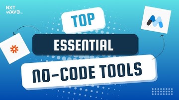 Best 3 No-Code Tools | NxtWave | NxtWave Student | CCBP Academy | #ccbpacademy | #nxtwave