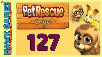 Pet Rescue Saga Level 127 Extra Hard - 3 Stars Walkthrough, No Boosters