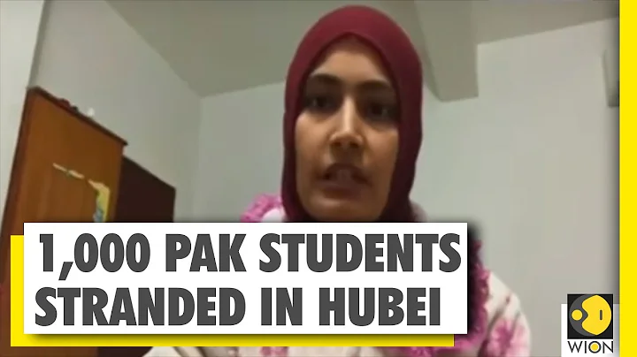 Pakistani students plead for help in Hubei | Coronavirus Outbreak