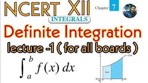 Class 12th Definite Integration|Ncert Definite Integration|Use of Definite integration in by parts