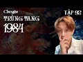 Tập 92: CÂU CHUYỆN TRÙNG TANG NĂM 1984 || NGUYỄN NGUYỄN