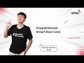 Keypad Based Smart Door Lock