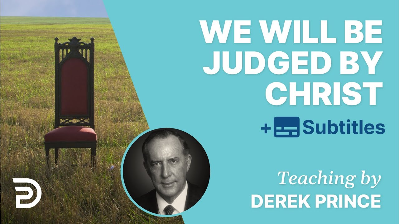 We Will Be Judged By Christ |