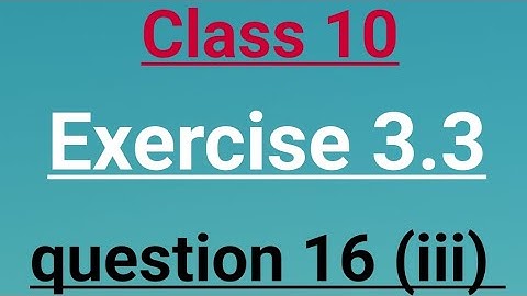 16(iii) On reversing the digits of a two digit number, number obtained is 9 less than three times...