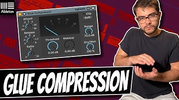 Ableton Glue Compressor Explained | How To Use Compression Properly