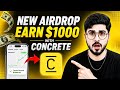 NEW Concrete Airdrop 2026 🚀 Earn FREE $1000? Full Guide! | Concrete Airdrop