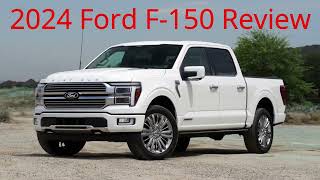 2024 Ford F 150 Review