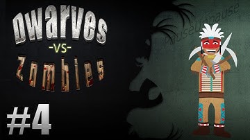 Dwarves Vs. Zombies - Episode 4 - PonyPause