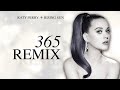 Katy perry 365  rising sun remix