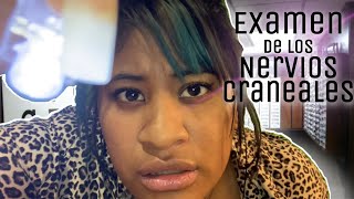 ASMR en Español~ Examen de los Nervios Craneales | (English Subtitles) Cranial Nerve Exam Spanish