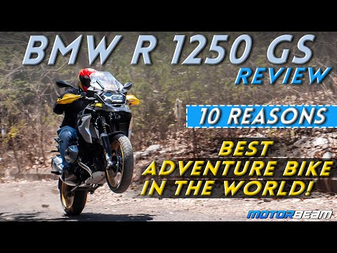 10 Reasons Why The BMW R 1250 GS Is The Best Adventure Bike In The World | MotorBeam