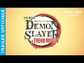 DEMON SLAYER: IL TRENO MUGEN - TRAILER UFFICIALE | AMAZON PRIME VIDEO