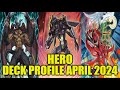 Hero deck profile april 2024 yugioh
