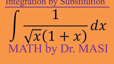 How to integrate 1/(sqrtx.(1+x)), integration by substitution, indefinite integral, calculus