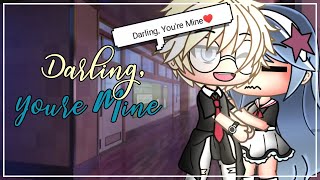 Darling, You're Mine~♥️ || GLMM || Gacha Life || Gacha Life Mini Movie