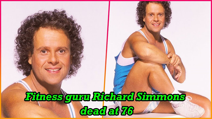 Fitness guru Richard Simmons dead at 76