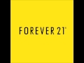 Forever 21  spot radio france