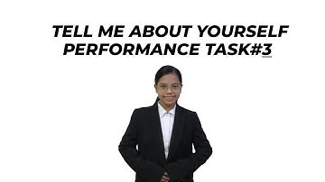 "Tell Me About Yourself" PERFORMANCE TASK IN PERSONAL DEVELOPMENT