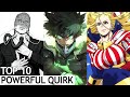 Top 10 most powerful quirk in my hero academia  animeverse