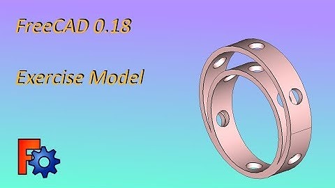 FreeCAD 0.18 - Exercise Model #8 Tutorial