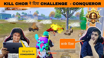 KILL CHOR GIVE ME HARDEST CHALLENGE  IN BGMI - CONQUEROR RANK PUSH