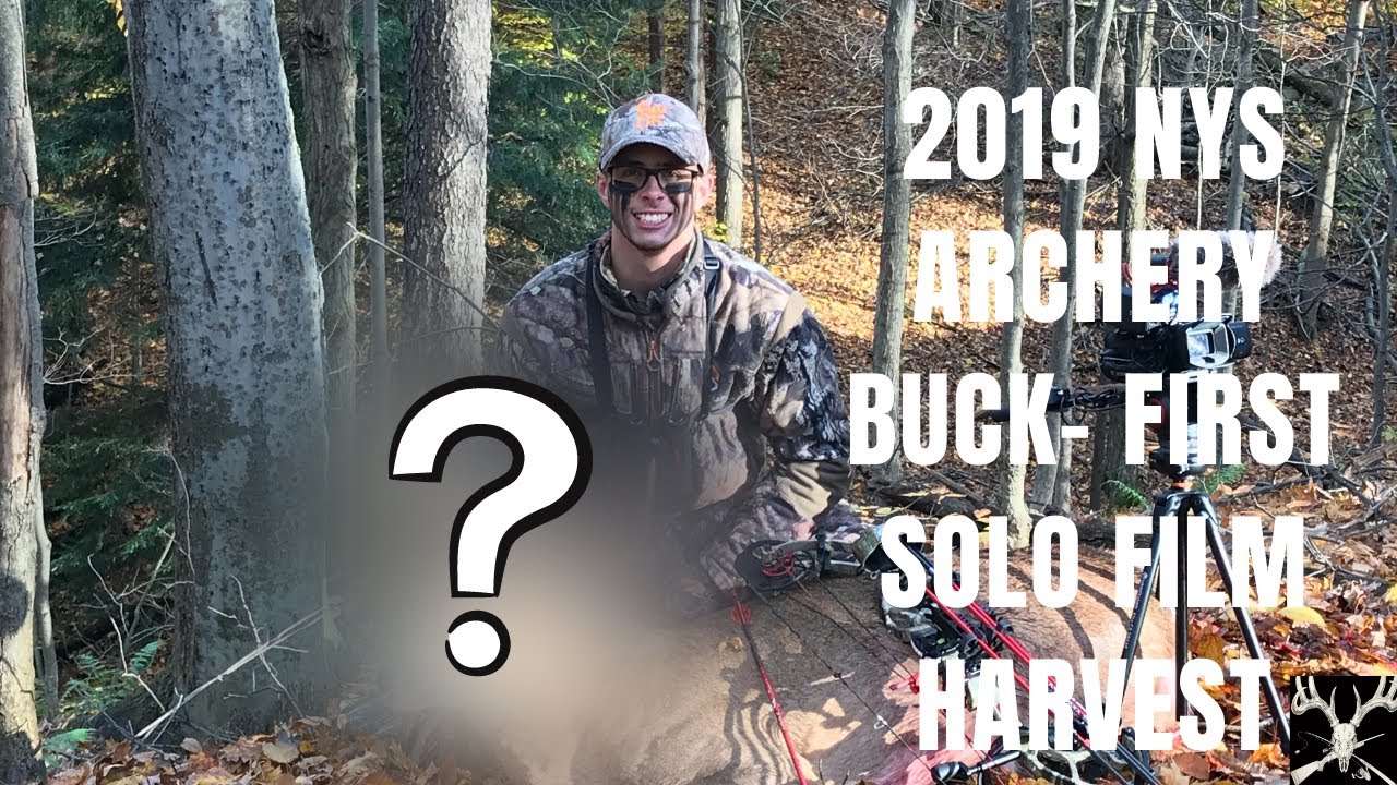 2019 NYS Archery Buck First Solo Film Harvest YouTube
