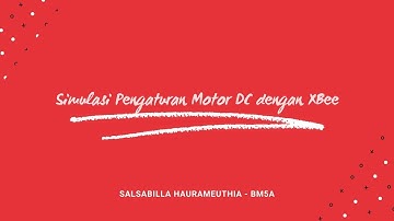 Simulasi Pengendali Motor DC dengan XBee